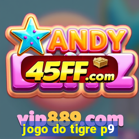 jogo do tigre p9